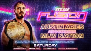 Austin Aries Returns to MLW FUSION as New National Openweight Champion This Saturday