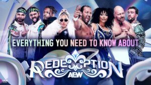 Everything You Need to Know About AEW Redemption