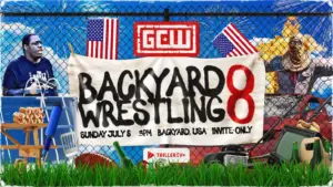 GCW Backyard Wrestling 8 Results: Pool of Nyquil Match Headlines July 5 Show