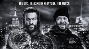 Roman Reigns Invites Knicks Star Jalen Brunson to Saturday Night’s Main Event at MSG