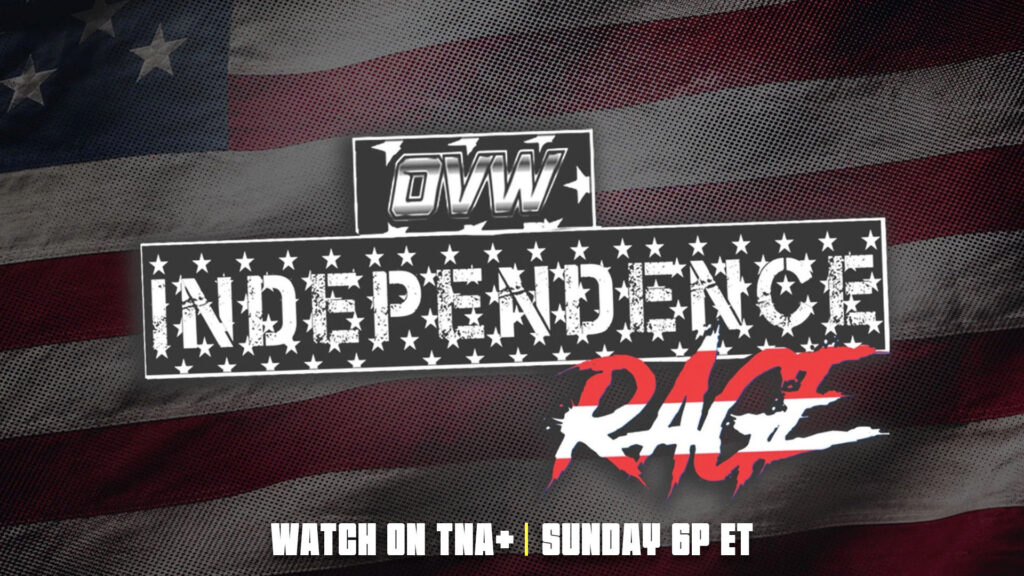 TNA To Stream OVW’s Independence Rage Free On TNA+