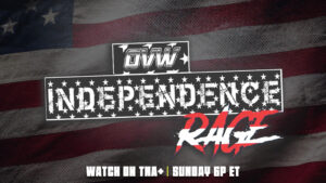 TNA To Stream OVW’s Independence Rage Free On TNA+