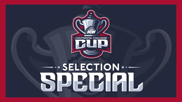 The AEW Continental Challenge Cup Selection Special