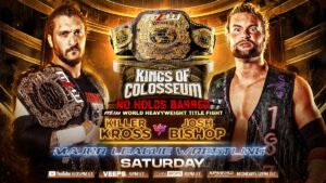 MLW Kings of Colosseum Preview: Kross Defends Title vs. Bishop in No-DQ Fight