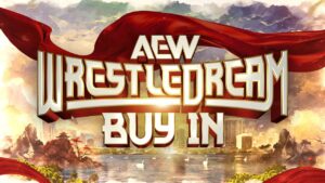 AEW WrestleDream BUY IN |  LIVE, Saturday, 10/17 | 7pm ET / 6pm CT / 4pm PT