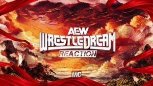 WrestleDream Reaction